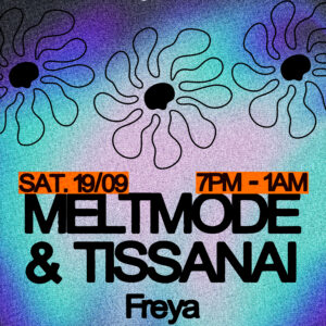 Dots presents Meltmode & Tissanai